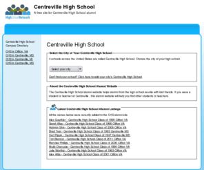 centrevillehighschool.org: Centreville High School
Centreville High School is a high school website for alumni. Centreville High provides school news, reunion and graduation information, alumni listings and more for former students and faculty of Centreville High School