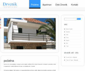 holiday-rentals-drvenik.com: Apartmani Drvenik - Otok Drvenik Veli - Dalmacija
Miran odmor u kući na obali, na otoku Drveniku Velom  kod Trogira, uz korištenje čamca za otkrivanje skrivenih pješčanih uvala.  Blizina mnogih kulturno-povijesnih središta i nacionalnih parkova.