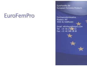 eurofempro.com: EuroFemPro
European Feminine Products