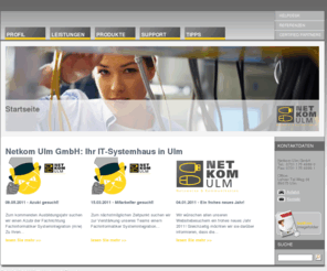 netkom.org: Startseite | Netkom Ulm GmbH: Ihr IT-Systemhaus in Ulm | NETKOM ULM GmbH
Startseite der Netkom Ulm GmbH, Ihrem Systemhaus für individuelle IT-Lösungen 