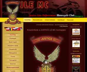 jlemc.hu: Rendészeti Motoros Klub
JLE MC - a Justice Law Enforcement Motorcycle Club Hungary magyarországi hivatalos közösségi portálja.