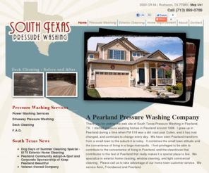 southtexaspressurewashing.com: Pearland Pressure Washing Company. Friendswood, Alvin, TX.
South Texas Pressure Washing in Pearland, TX is your personal pressure washing company specializing in window cleaning, home exteriors and commercial cleaning in Houston.