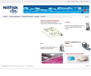 nilfisk-cfm.it: Nilfisk-CFM aspiratori industriali  aspirazioni industrial - Nilfisk-CFM
Nilfisk-CFM è uno dei più importanti produttori di aspiratori industriali, trasportatori pneumatici ed impianti centralizzati di aspirazione a livello europeo, presente sul mercato da oltre 20 anni, è oggi presente in oltre 40 Paesi al mondo.