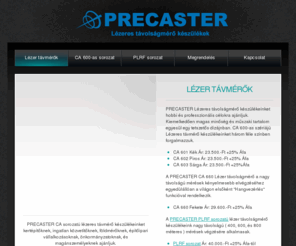 precaster.net: Precaster lézeres távolságmérő készülékek
Precaster lézeres távolságmérő készülékek szuper áron! 23.500.-Ft+25% Áfa