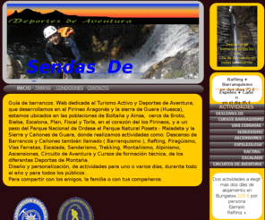 guiadebarrancos.es: GUIA DE BARRANCOS : descenso de barrancos, guia de barrancos, barranquismo, descensos de barrancos, vias ferratas, senderismo en ordesa, ascensiones en ordesa, guia de montaña
DESCENSO DE BARRANCOS : empresa de aventura en boltaña, en pirineos, en huesca, en ordesa