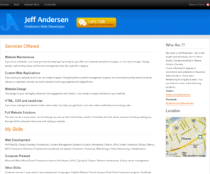 jeffandersen.ca: Jeff Andersen
Freelance web developer based in Nova Scotia, Canada. Providing creative and effective web solutions for individuals and businesses.