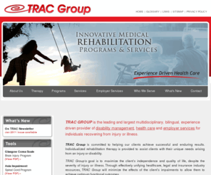 tracgroup.ca: TRAC Group - Experience Driven
The TRAC Group provides a full range of customized, bilingual rehabilitation programs and services to adults and children across Eastern Ontario. Our team of more than 20 clinicians provides rehabilitation services in homes, schools, workplaces and community settings ¬ wherever our clients need them.