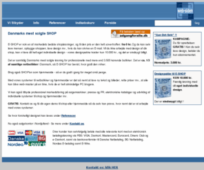web-siden.dk: E-SHOP og hjemmesider - Meget mere end bare billigst .......
Mest solgte system i Danmark - over 3.500 kunder. Gratis oprettelse. Web-løsninger, du selv kan lave og vedligeholde / få individuelt design for 8.000 kr. Effektiv for søgemaskiner. 300 kr. pr. md.