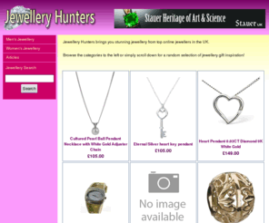 jewelleryhunters.co.uk: Jewellery Hunters
Buy jewellery at Jewellery Hunters