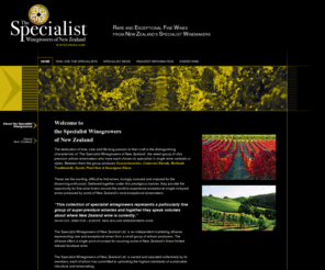 tswnz.com: Specialist Winegrowers of NZ producing fine wine from single wine varietals
The Specialist Winegrowers of NZ are a select group of premium artisan winemakers that produce fine wine from single wine varietals 