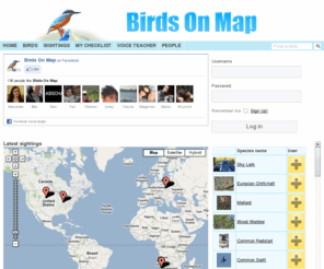 birdsonmap.com: Bird voices teacher online. Learn bird sounds with our website. » BirdsOnMap
Learning bird voices online! Reporting your sightings on google maps. Bird photos and voices.