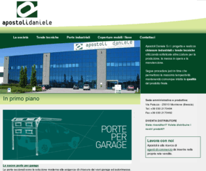 porteindustriali.com: chiusure industriali tende tecniche produzione.
Apostoli Daniele s.r.l. è specializzata nella produzione e realizzazione di chiusure industriali e tende tecniche.