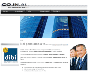 coinal.net: Noi pensiamo a te........
CO.IN.AL. - Infissi Alluminio, portoncini blindati, sicurezza