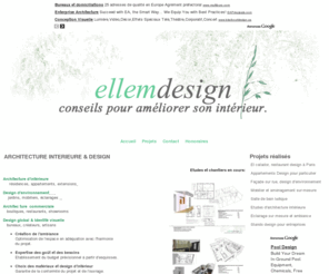 ellemdesign.com: Architecture, interieur, design, décoration, travaux, chantier, aménagement, agencement, rénovation
Architecture intérieure et design contemporain, Réalisation de vos travaux d'aménagement optimisés par un  designer  professionnel capacité par le conceil français des architectes d'intérieur.