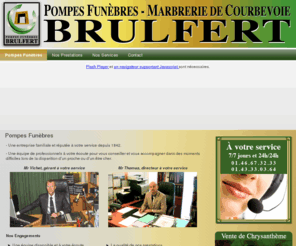 pompesfunebres92.com: Pompes Funèbres Courbevoie Brulfert 92 (marbrerie pompes funèbres)
Pompes Funèbres et marbrerie Brulfert: une entreprise familiale et réputée à votre service depuis 1842 à Courbevoie