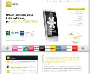adtriple.es: AD-triple
Adtriple DESARROLLO - ADSERVER - PUBLICIDAD para terminales móviles