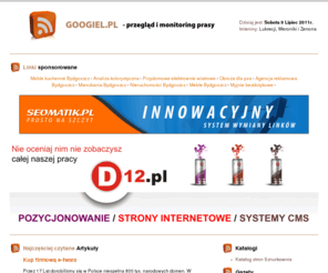 googiel.pl: Googiel.pl - przegląd prasy, monitoring prasy
Przegląd prasy, monitoring prasy na portalu Googiel.pl