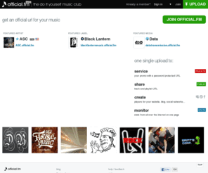 officialfm.com: Official.fm - The Do It Yourself Music Club
Manage your music from one single place: Public and Private URL for tracks and playlists, players, traffic stats and more.