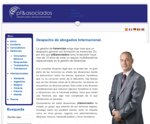 pfasociados.es: pf&asociados
pf&asociados es el despacho juridico español lider en gestion de herencias. Realizamos sus gestiones hereditarias sin que tenga que adelantar los gastos