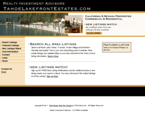 realtyia.com: North Lake Tahoe, Truckee, Incline Village and Reno Real Estate
Search North Lake Tahoe, Truckee, Incline Village and Reno Real Estate listings, listing search updated daily.