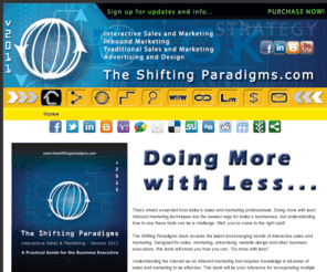 theshiftingparadigms.com: The Shifting Paradigms Website Welcome Page
The Shifting Paradigms, a book on the changing dynamics of sales and marketing.