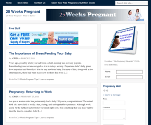 25weekspregnant.info: 25 Weeks Pregnant - What to expect
Find out what to expect when 25 weeks pregnant.  Learn what you should be doing or shouldn't be doing to have the best 25th week of pregnancy possible.