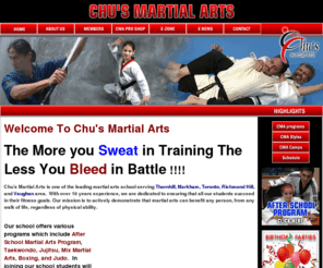 chusmartialarts.com: Chu's Martial Arts Thornhill, Ontario
Chu’s Martial Arts believes in integrity, respect, and humility. These are the qualities a true martial artist should possess.