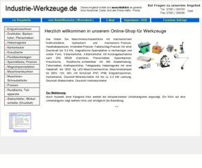 industrie-werkzeuge.de: Werkzeuge
Industrie-Werkzeuge.de - Onlineshop für Werkzeuge. Hier finden Sie Maschinenschraubstöcke, Drehfutter, 3-Backenfutter, 4-Backenfutter, Entgratmaschinen, Pressen, Handhebelpressen, Kniehebelpressen, Rundtische, Teilapparate, Spannblöcke, Prismen, Magnetspannplatten, Hubmagnete