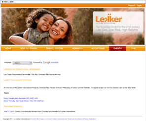 lekkerwebinars.com: Lekker Webinars
Sit back and let the President of Lekker International, Michael Faust, show you how to enjoy luxury travel, more leisure time, and weekly Euro income.  