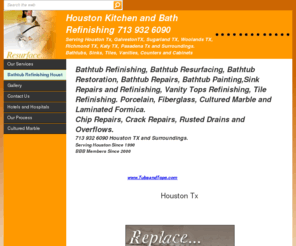 bathtubrefinishinghouston-repairs.com: Bathtub refinishing Houston
We ARE the best bathtub refinishing, sink refinishing, tile refinishing and counter tops restoration Company in  Houston TX, call us 832-645-3449
www.MajesticTubsremodeling.com
<meta name="google-site-verification" content="NWsUnoA6HQJ7nl8I1AkBVZWJ