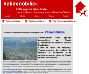 immovalais.ch: Valais Immobilier, Agence immobilière en Valais
Valais immobilier, Agence immobilière en Valais, Votre agence pour toutes vos opérations immobillière en Valais