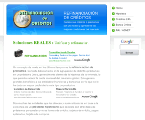 refinanciaciondecreditos.es: Reunificacion de prestamos, hipotecas,prestamos,credito,financiacion,reunificacion,unificacion, ahorro,inmigrante,deuda,asnef,rai,aval bancario
