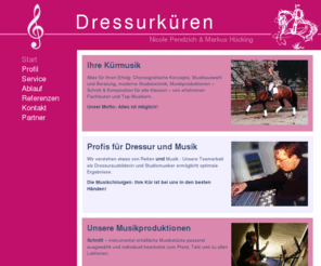 dressurkuer.com: Start - Dressurkür & Kürmusik - Pendzich & Hücking
Alles für Ihren Erfolg: Choreografische Konzepte, Musikauswahl und Beratung, moderne Studiotechnik, Musikproduktionen – Schnitt & Komposition für alle Klassen – von erfahrenen Fachleuten und Top-Musikern.