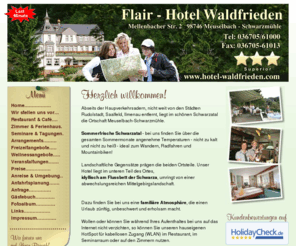 hotelwaldfrieden.net: Flair-Hotel-Waldfrieden - Urlaub zwischen Rudolstadt, Saalfeld, Ilmenau und Neuhaus
Flair-Hotel-Waldfrieden - Meuselbach-SchwarzmÃ¼hle - Urlaub zwischen Rudolstadt, Saalfeld, Ilmenau und Neuhaus