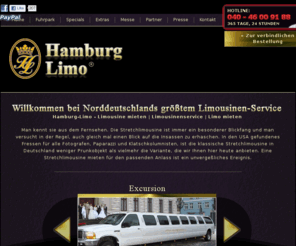 sylt-limo.com: Hamburg-Limo - Limousine mieten | Limousinenservice | Limo mieten
Ihr Marktführer für exklusive Stretchlimousinen in Hamburg und Norddeutschland. Fühlen auch Sie sich wie ein Promi!