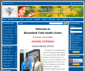 bloomfieldtotalhealthcenter.com: Bloomfield Total Health Center - Chiropractor In Bloomfield, NJ USA :: Home
Bloomfield Total Health Center - Chiropractic Care in Bloomfield, NJ Welcome to Bloomfield Total Health Center! 
    
            Located in the heart of the Brookdale section of Bloomfield, just one minute off the Garden State Parkway, the leading health professionals at Bloomfield Total Health Center are dedicated...