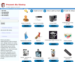 prezentdlasiostry.com: Prezent dla Siostry
Każda siostra zasługuje na oryginalny prezent. Dla siostry jesteś bardzo ważną osobą, dlatego warto mieć dobry pomysł na prezenty. 