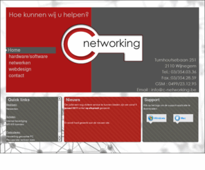 c-networking.com: C-Networking
C-Networking : hardware en software, netwerken en beveiliging, webdesign en programmering
