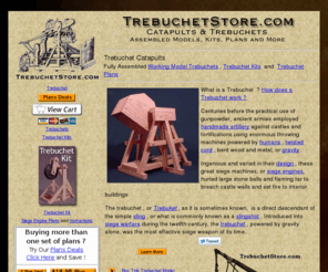 trebuchetstore.com: Trebuchet Catapults - Fully Assembled Working Model Trebuchets , Trebuchet Kits and Trebuchet Plans
Trebuchet Catapults - Fully Assembled Working Model Trebuchets , Trebuchet Kits  and Trebuchet Plans