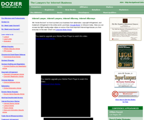 androscogginlawyers.com: Internet Lawyer, Internet Lawyers, Internet Attorney, Internet Attorneys
Dozier Internet Law is the leading, top rated Internet law firm: Internet Lawyer, Internet Attorney, Internet Lawyers, Internet Attorneys