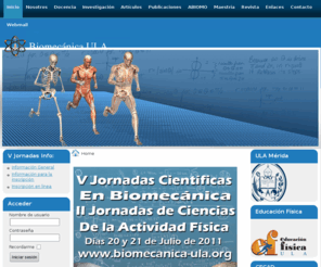 biomecanica-ula.org: Biomecánica ULA
Biomecánica deportiva y del rendimiento humano, Laboratorio de biomecánica de la Universidad de Los Andes Mérida - Venezuela