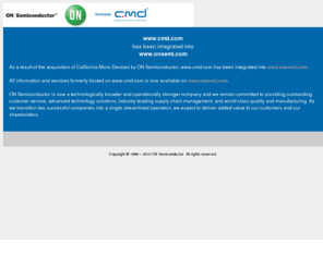 calmicro.com: Semiconductor and Integrated Circuit Devices
ON Semiconductor supplies a broad portfolio of semiconductors and integrated circuit devices.