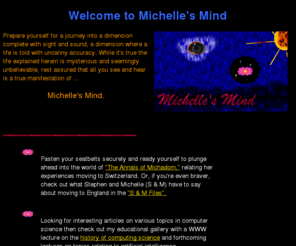 eingang.org: Michelle's Mind
*The* site to learning everything you wanted to know about Michelle A. Hoyle (aka Eingang). It's an EinWorld for the Quirky Blonde One