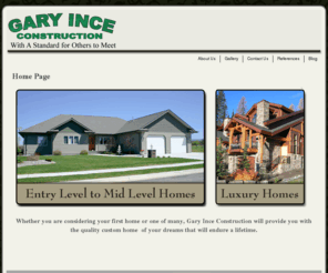 garyince.com: Gary Ince Construction
Homes built by Gary Ince have been featured in the Bitterroot Valley and Western Montana for over 35 years.  Each home is designed and built with the special attention to detail that has made Gary Ince the builder of choice, and the quality of construction that has become the standard for others to meet..