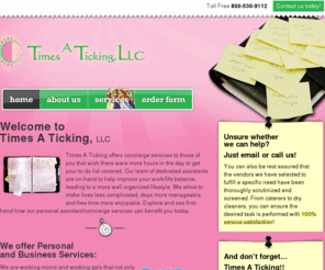 errandtodo.com: 800-530-9112 - Times A Ticking, LLC - concierge services - home
Times A Ticking concierge services - home page