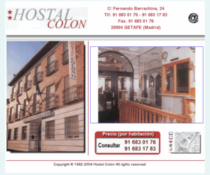 hostal-colon.com: Hostal Colón
Hostal Colon está ubicado en la mejor zona empresarial e industrial de Getafe, en Madrid