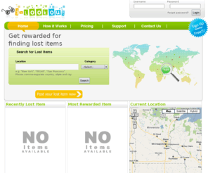 i-lookout.com: I-Lookout - A Lost and Found for the Modern World
I-lookout combines detailed posting, advanced searching and email notifications to an online community dedicated to the goal of recovering lost or missing personal property
