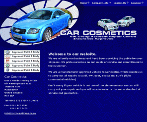 carcosmeticsuk.co.uk: Car Cosmetics - VW Group Accident Repair Centre
A family owned, professional car body and paint shop, based in Trafford Park, Manchester