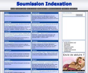 soumission-indexation.net: Soumission Indexation, mon moteur de recherche par tag
Annuaire referencement - moteur de recherche par tag