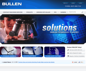 bullentech.net: Ultrasonic Machining | Bullen Ultrasonics
Welcome to Bullen Ultrasonics